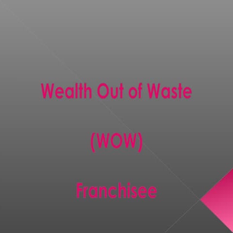 WASTE MANAGEMENT AND COLLECTION FRANCHISEE SYSTEM