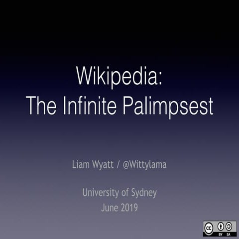 Wikipedia: The Infinite Palimpsest