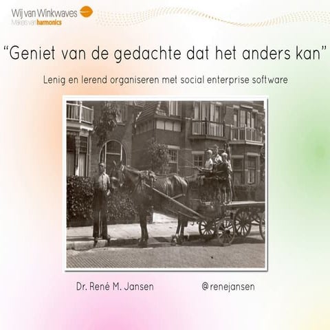 Workshop - Lenig en lerend organiseren met social enterprise software