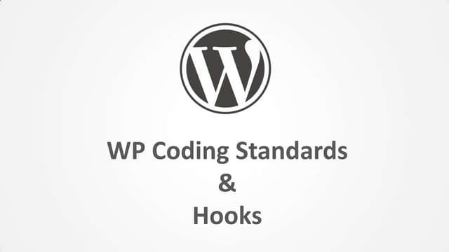 WordPress Coding Standards & WP Hooks