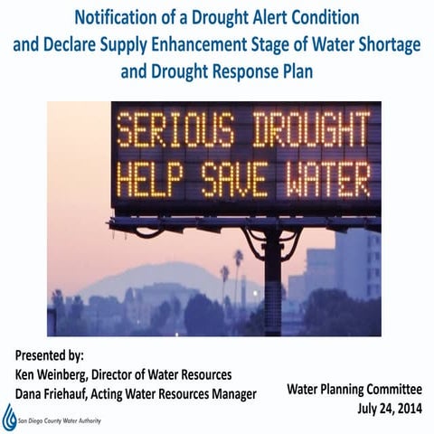 Notification of a Drought Alert Condition and Declare Supply Enhancement Stag...