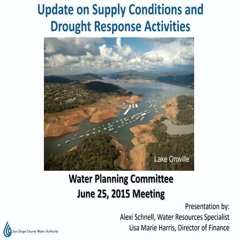 Update on Supply Conditions and Drought Response Activities - June 25, 2015 