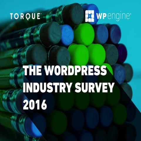 The WordPress Industry Survey 2016