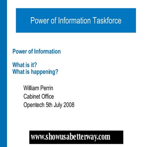 Power of Information what is it? what is happening? opentech 2008