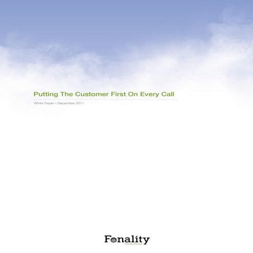 Putting the Customer First on Every Call
