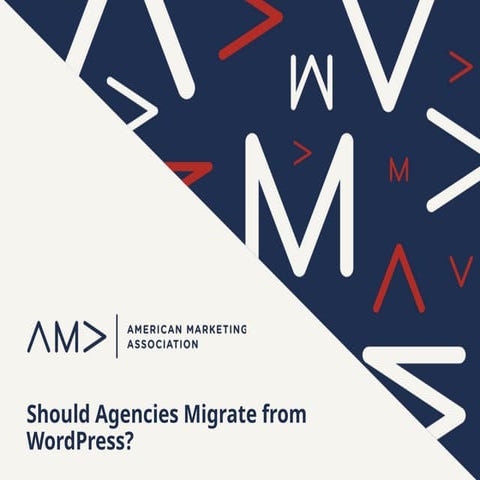 "Should Agencies Migrate from WordPress?" Panel Webinar