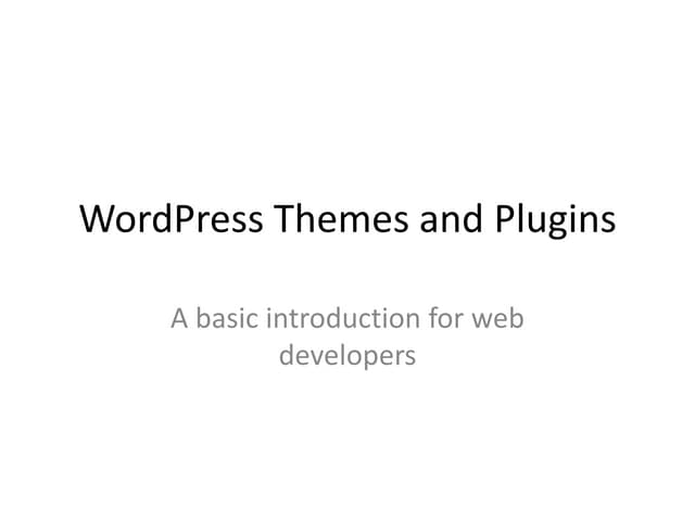 WordPress Themes and Plugins