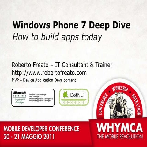 WP02 - Windows Phone 7 Deep Dive - How to build apps today