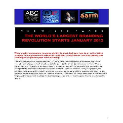 THE WORLD’S LARGEST BRANDING REVOLUTION STARTS JANUARY 2012