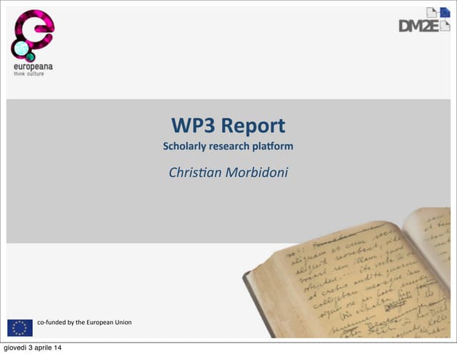 DM2E Digital Humanities Advisory Board - Pundit, Ask and scholarly research p...