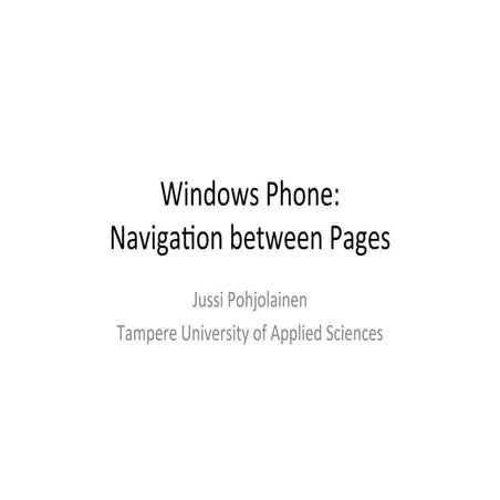 Windows Phone 7: Navigating Between Pages