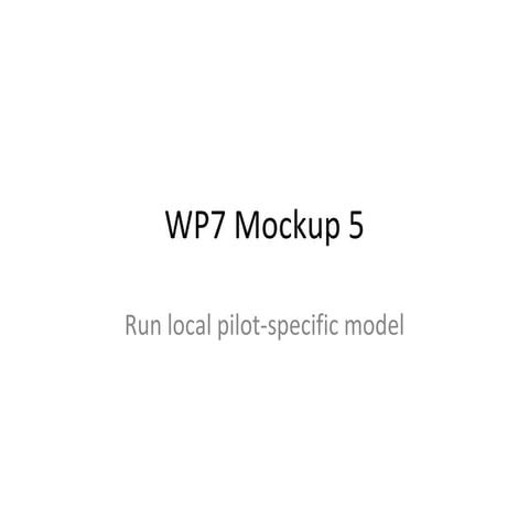 Wp7 mockup 5   run local model