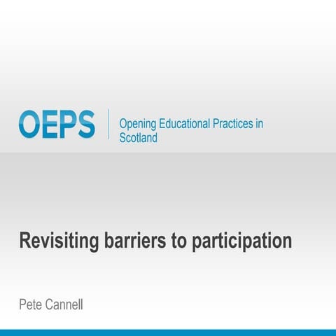 Revisiting barriers to participation