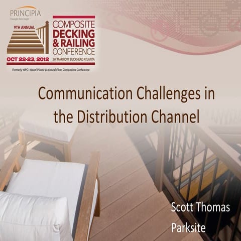 Communications Challenges in the Decking Channel
