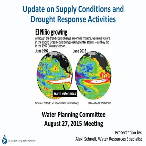 Update on Supply Conditions and Drought Response Activities - August 27, 2015