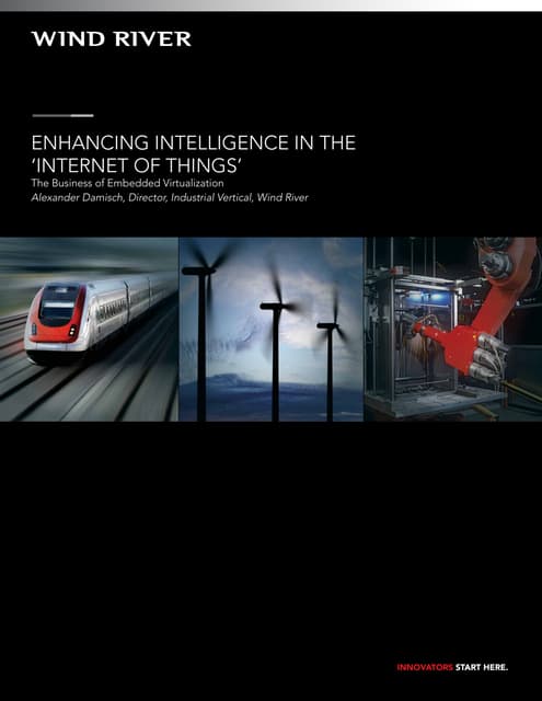 Enhancing intelligence with the Internet of Things
