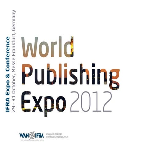Informations pour les exposants: World Publishing Expo 2012 Frankfurt 2012