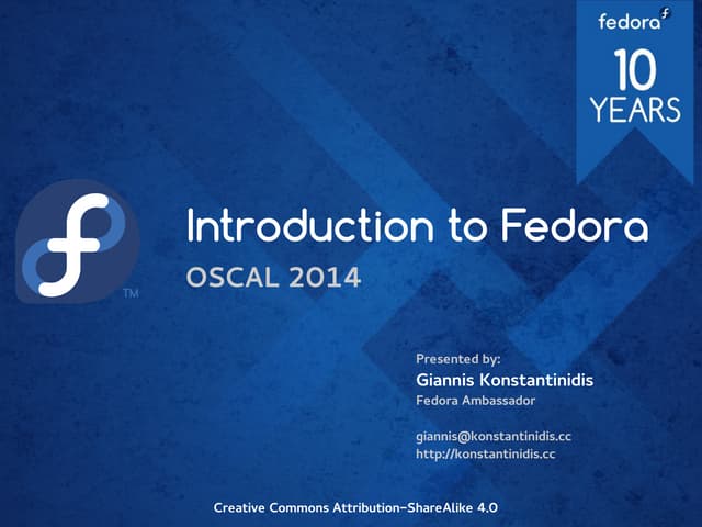 Fedora - Giannis Konstantinidis (OSCAL2014)