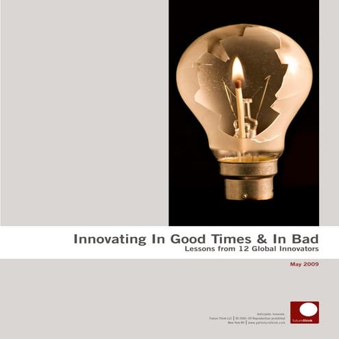 Innovating in Good Times & in Bad