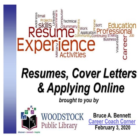 Resumes, Cover Letters and Applying Online 