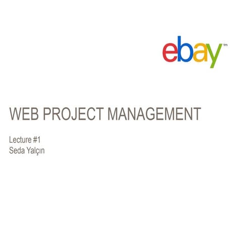 Web Project Management Lecture #1