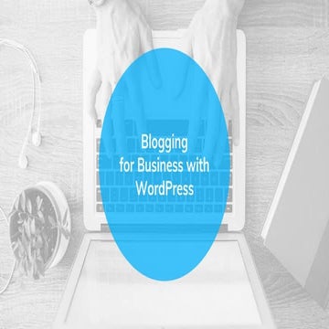 WordPress - Blogging for Business