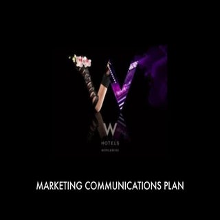 W Hotel Marketing Communication Plan
