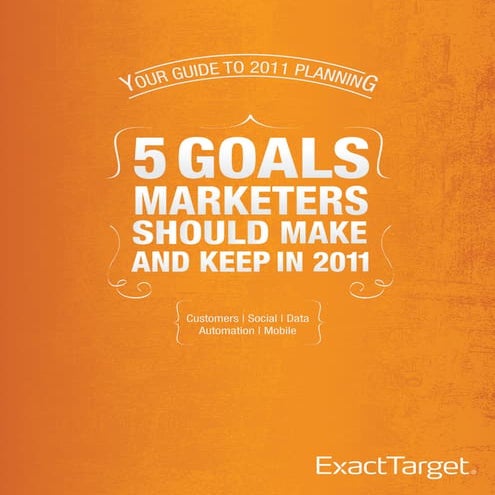  5 Goals Marketers Should Make—and Keep—in 2011