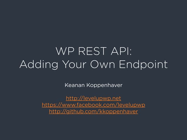 WP REST API - Adding Your Own Endpoint