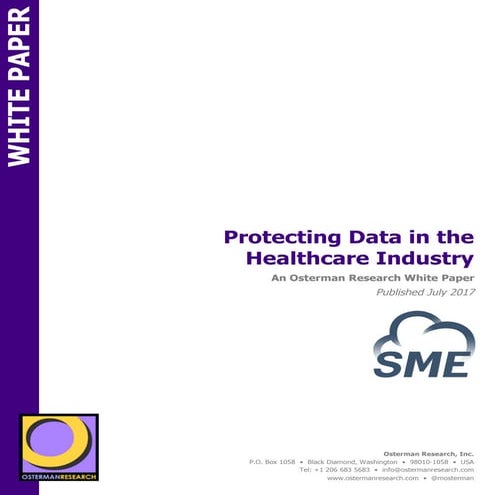 Protecting Data in the Healthcare Industry - Storage Made Easy - Osterman Res...