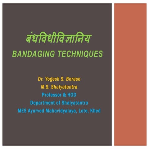 बंधविधी - Bandaging Techniques