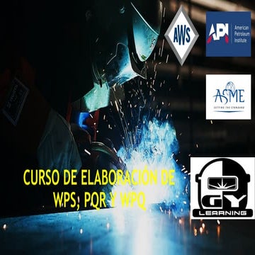 ELABORACION DE  WPS, PQR y WPQ.pptx EN LA SOLDADURA