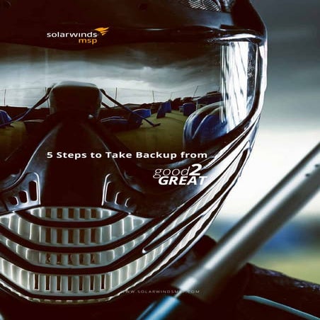 N4B SRL & SOLARWINDS MSP - 5 STEPS TO TAKE BACKUP FROM GOOD TO GREAT
