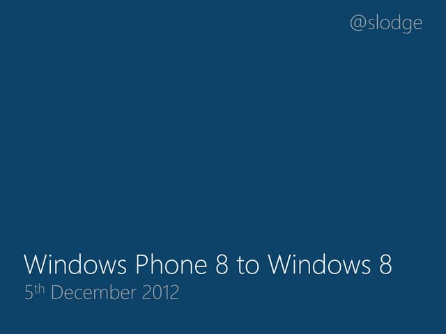 Wpug meeting - wp to win8 experiences