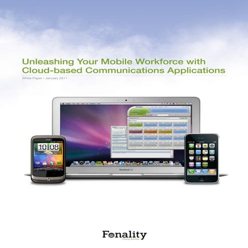 Unleashing Your Mobile Workforce with Cloud-based Communications Applications