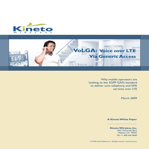VoLGA: Voice over LTE Via Generic Access