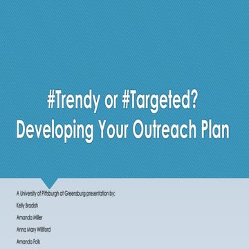 #Trendy or #Targeted? Developing Your Outreach Plan