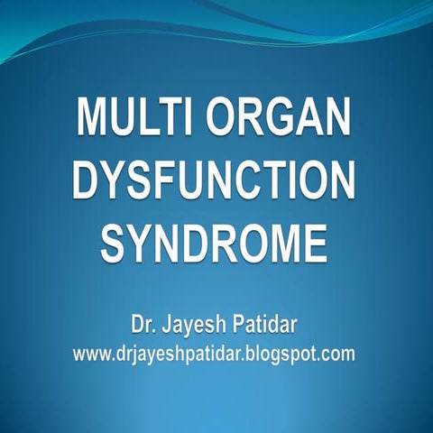 Multi organ dysfunction syndrome