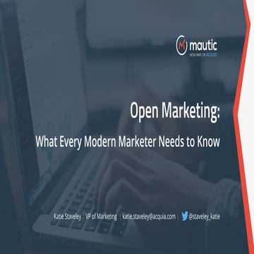 Open Marketing: What Every Modern Marketer Needs To Know