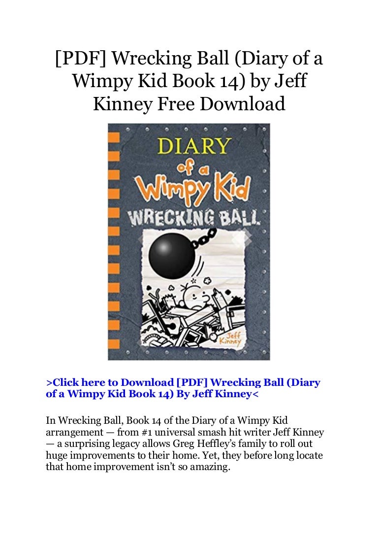 Download [PDF] Wrecking Ball Diary of a Wimpy Kid Book 14 by Jeff Kin…