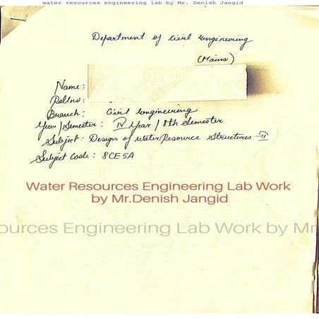 WRE water resources engineering lab work by Mr. Denish Jangid