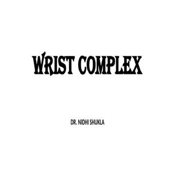 BIOMECHANICS & KINESIOLOGY OF THE WRIST COMPLEX.pptx