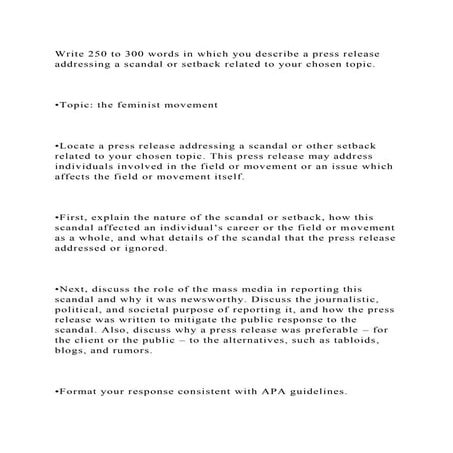 Write 250 to 300 words in which you describe a press release address.docx