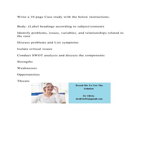 Write a 10 page Case study with the below instructions.Body (.docx