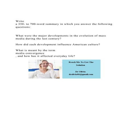 Write a 350- to 700-word summary in which you answer the follo | DOCX