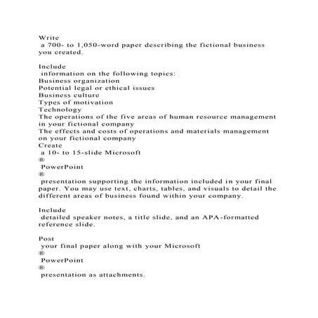 Write a 700- to 1,050-word paper which includes the following.docx