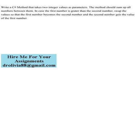 Write a C# Method that takes two integer values as parameters. The m.pdf