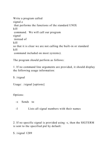 Write a program called signal.c that performs the functions of t.docx