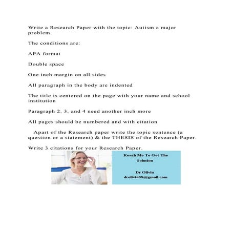 Write a Research Paper with the topic Autism a major problem. T.docx