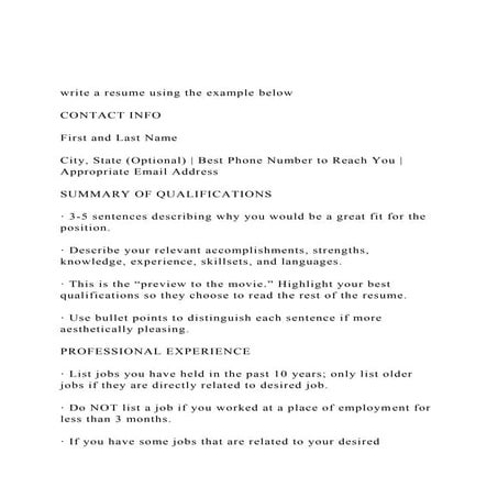 write a resume using the example belowCONTACT INFOFirs.docx